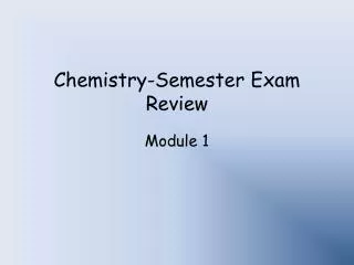 Chemistry-Semester Exam Review