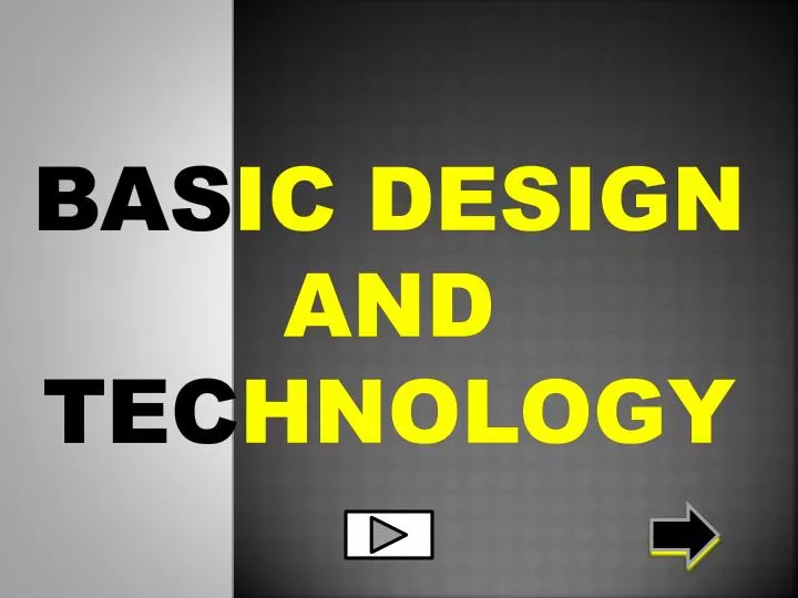 bas ic design and tec hnology