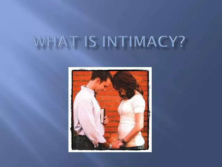 what is intimacy