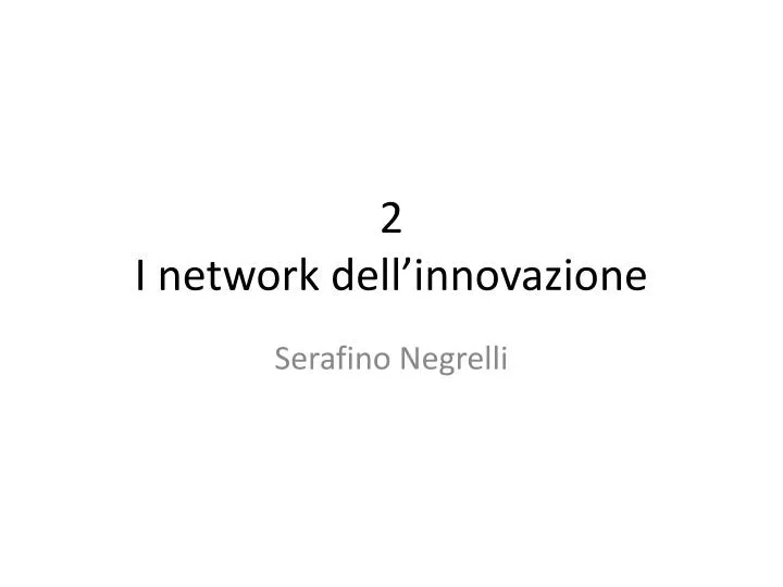 2 i network dell innovazione