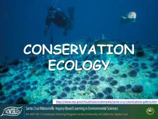 CONSERVATION ECOLOGY