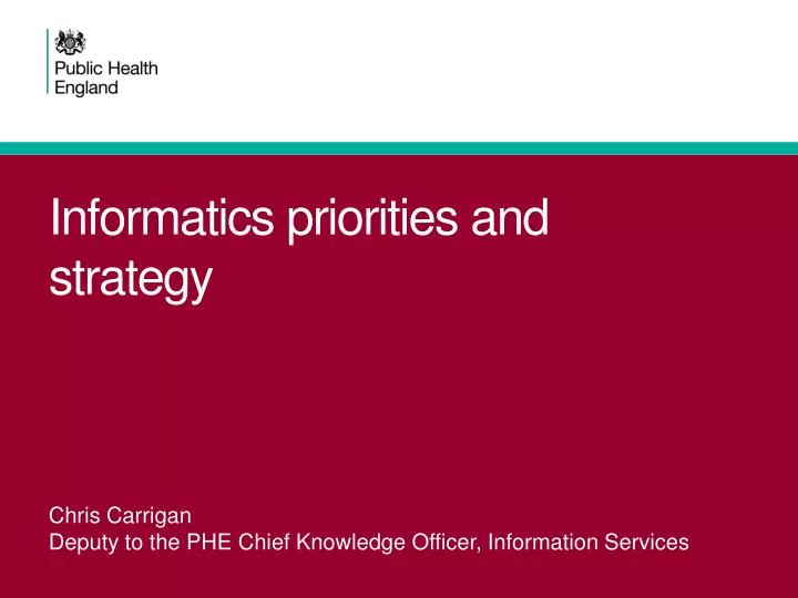 informatics priorities and strategy