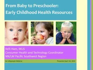 From Baby to Preschooler: Early Childhood Health Resources