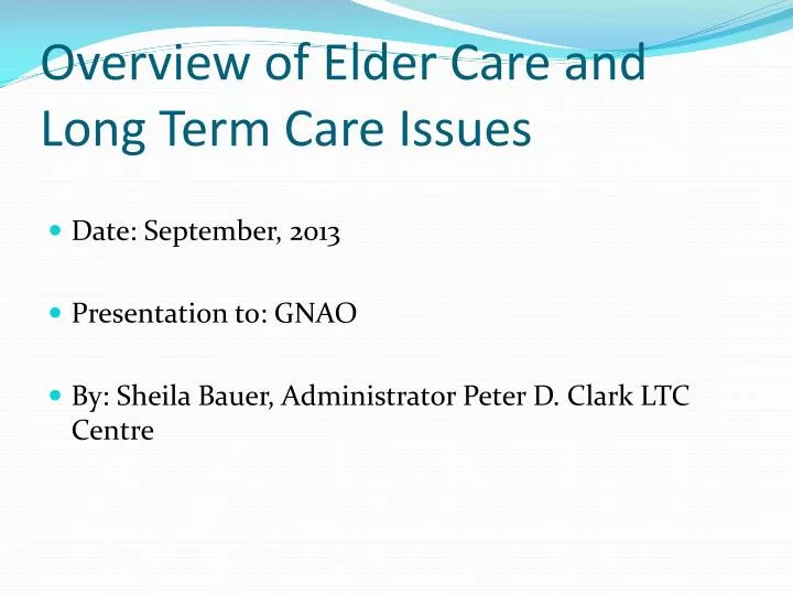 overview of elder care and long term care issues