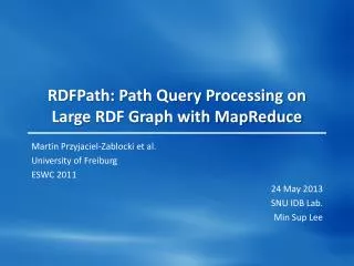 RDFPath: Path Query Processing on Large RDF Graph with MapReduce