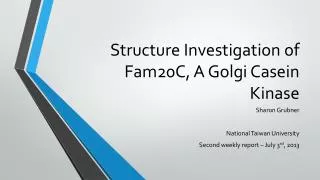 Structure Investigation of Fam20C, A Golgi Casein Kinase