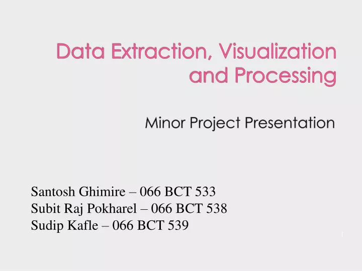 data extraction visualization and processing