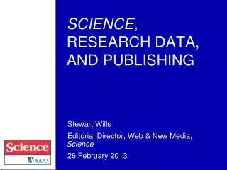 SCIENCE , RESEARCH DATA, AND PUBLISHING