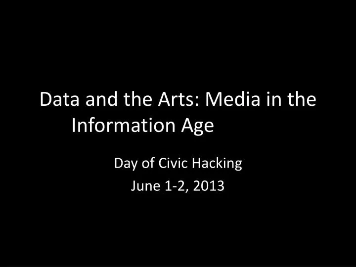 data and the arts media in the information age