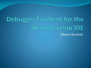 Debugger Frontent for the SharpDevelop IDE
