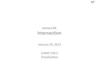 Lecture 04: Intersection