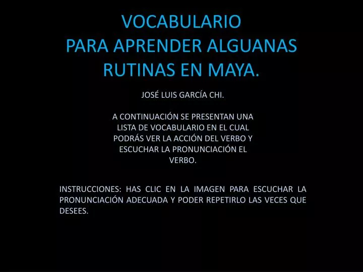 vocabulario para aprender alguanas rutinas en maya