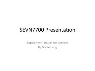 SEVN7700 Presentation