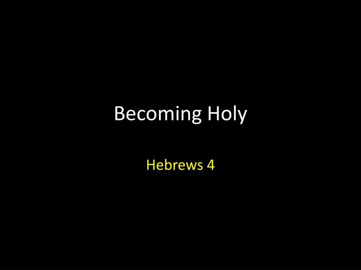 becoming holy