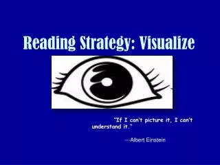 Reading Strategy: Visualize