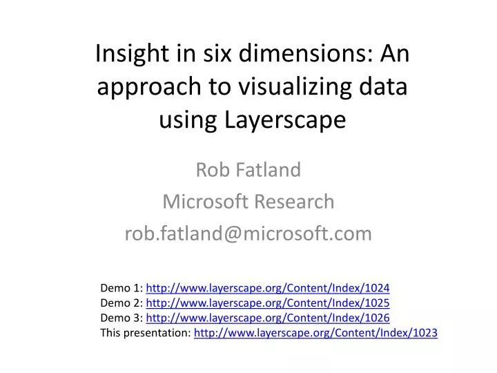 insight in six dimensions an approach to visualizing data using layerscape