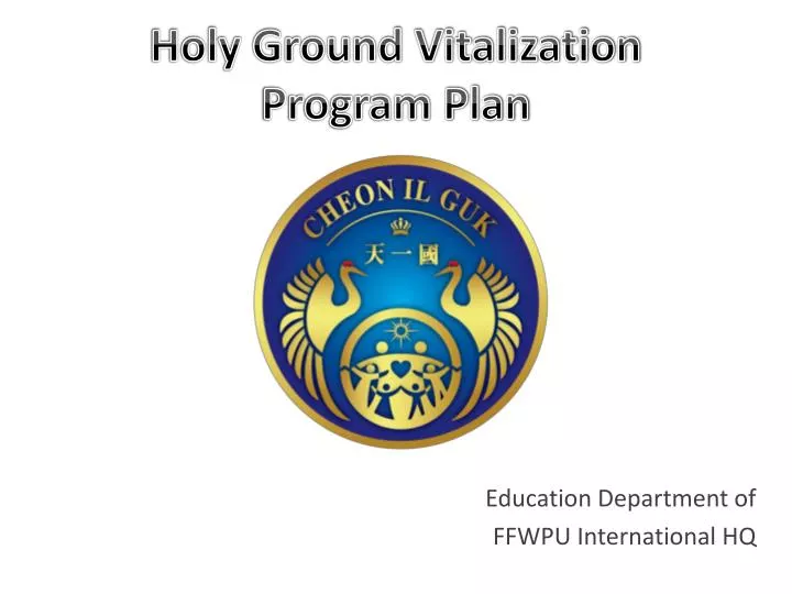 holy ground vitalization program plan