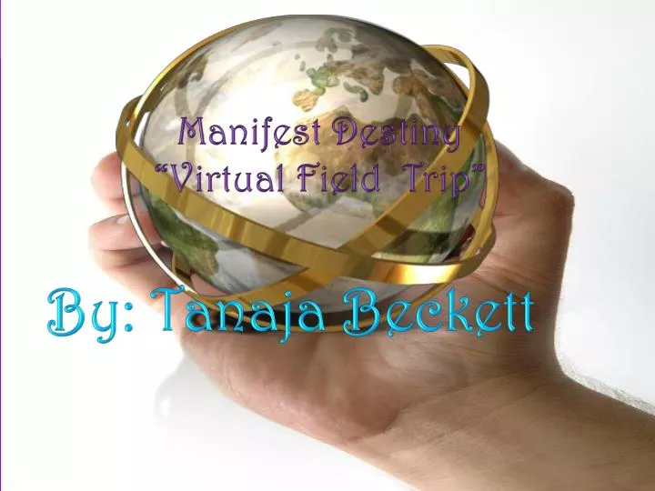 manifest destiny virtual field trip