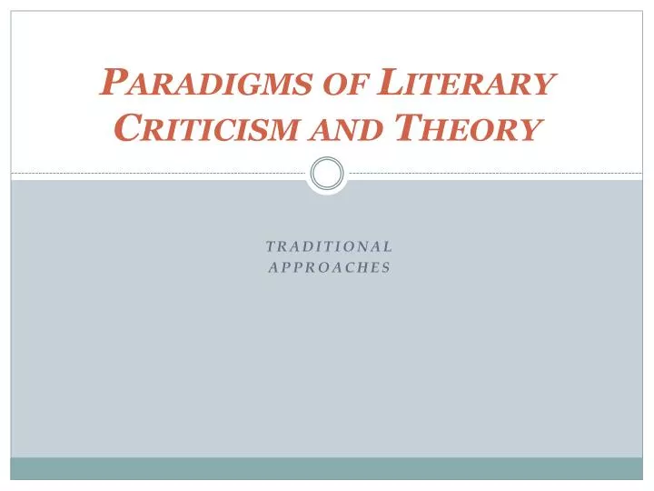 paradigms of literary criticism and theory
