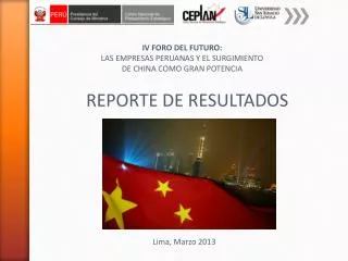 IV FORO DEL FUTURO: LAS EMPRESAS PERUANAS Y EL SURGIMIENTO DE CHINA COMO GRAN POTENCIA