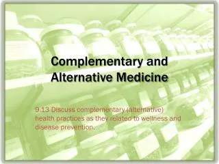 Complementary and Alternative Medicine