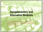 Complementary and Alternative Medicine - slide 1