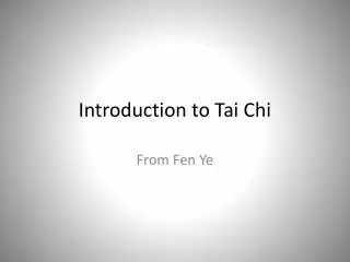 Introduction to Tai Chi