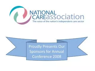 Proudly Presents Our Sponsors for Annual Conference 2008