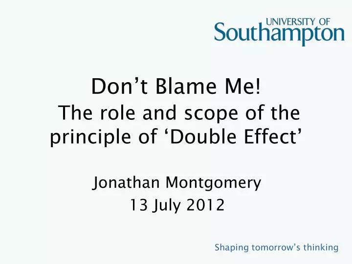 don t blame me the role and scope of the principle of double effect