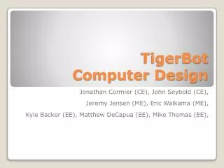 TigerBot Computer Design