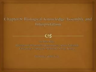 Chapter 8: Biological Knowledge Assembly and Interpretation