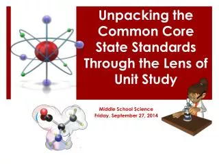 Unpacking the Common Core State Standards Through the Lens of Unit Study