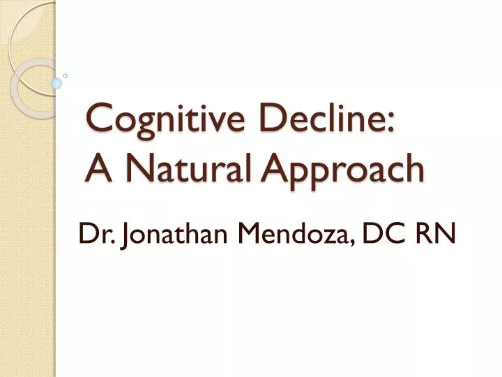 cognitive decline a natural approach