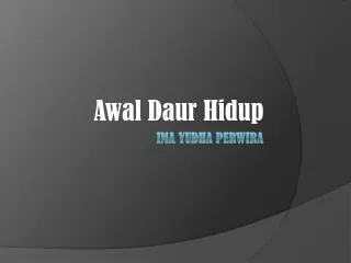 awal daur hidup