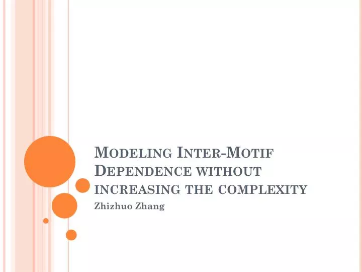 modeling inter motif dependence without increasing the complexity