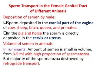 Sperm Transport in the Female G enital Tract of D ifferent Animals