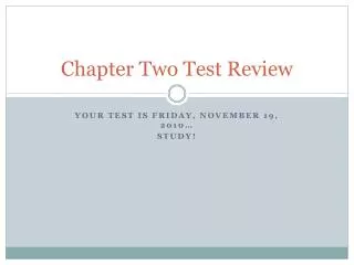 Chapter Two Test Review