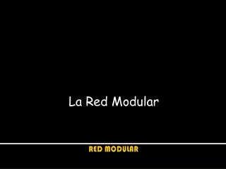 la red modular