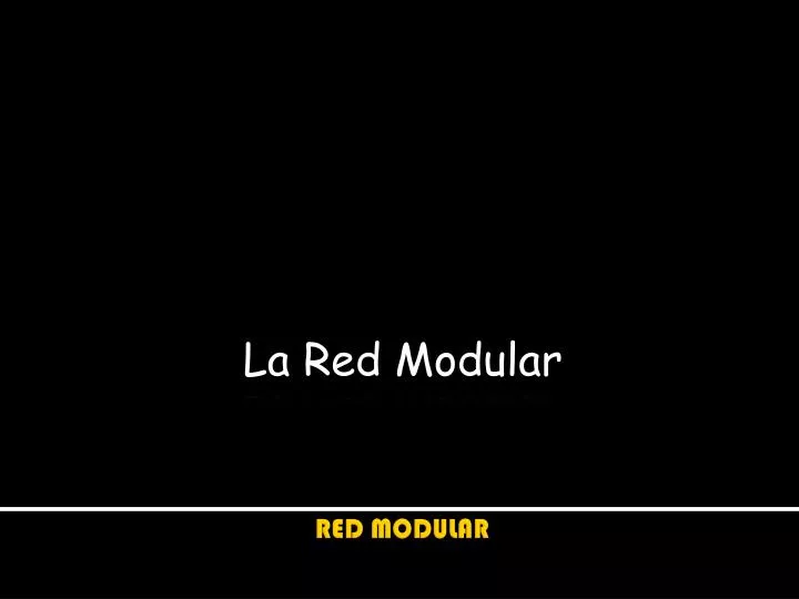 la red modular