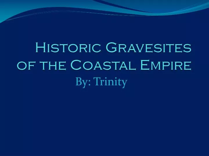 historic gravesites of the coastal empire