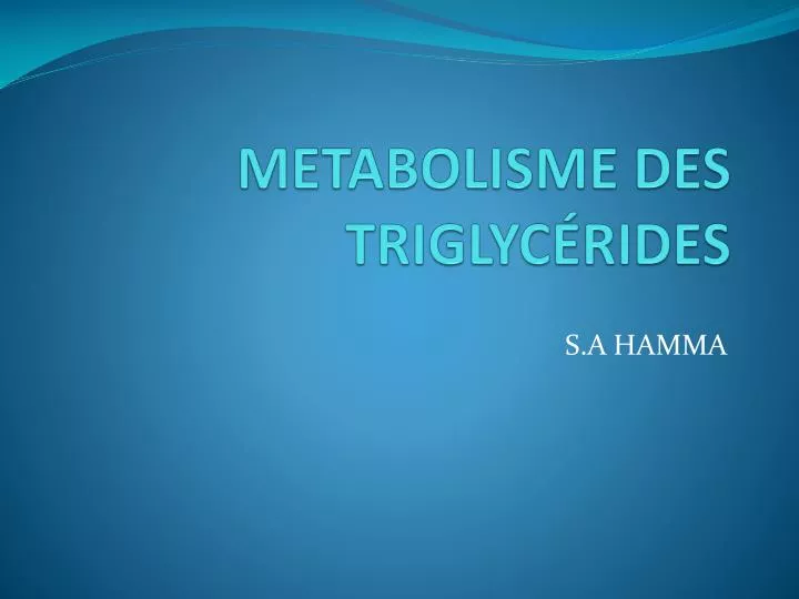 metabolisme des triglyc rides
