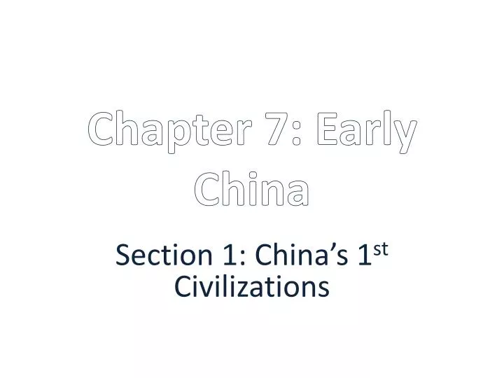 chapter 7 early china