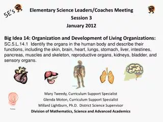 Elementary Science Leaders/Coaches Meeting Session 3 January 2012
