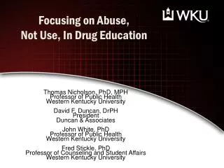 Focusing on Abuse, Not Use, In Drug Education