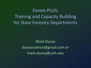 Forest-PLUS: Training and Capacity Building for State Forestry Departments