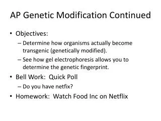 AP Genetic Modification Continued