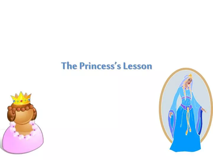the princess s lesson