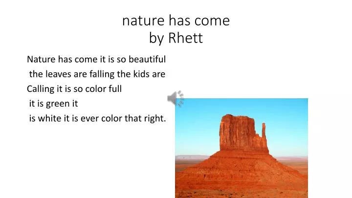 nature has come by rhett