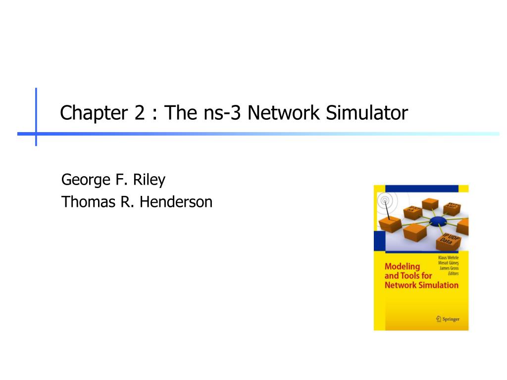 PPT - Chapter 2 : The ns-3 Network Simulator PowerPoint Presentation ...