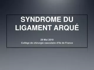 syndrome du ligament arqu
